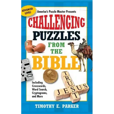 Challenging Puzzles from the Bible: Including Crosswords, Word Search, Cryptograms, and More