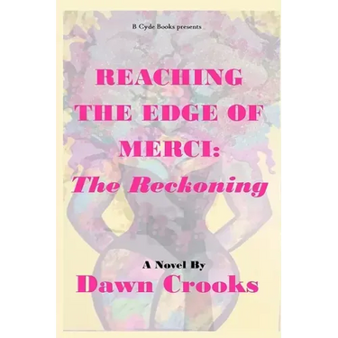 Reaching The Edge of Merci: The Reckoning
