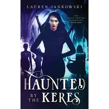 Haunted by the Keres
