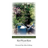 The Garden of the Soul: Cultivating Your Spiritual Life