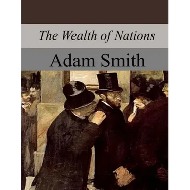 The Wealth of Nations