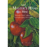 From the Master's Hand to Mine: Bearing Fruit through Conversations with God