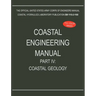 Coastal Engineering Manual Part IV: Coastal Geology (EM 1110-2-1100)