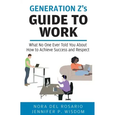 Generation Z's Guide to Work