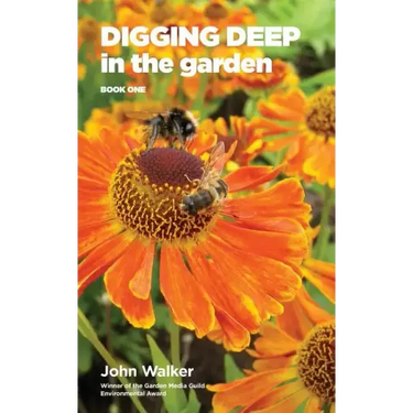 Digging Deep in the Garden: Book One