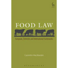 Food Law: European, Domestic and International Frameworks