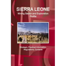 Sierra Leone Mining Sector and Exploration Profile - Strategic, Practical Information, Regulations, Contacts