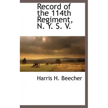 Record of the 114th Regiment, N. Y. S. V.