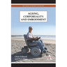 Ageing, Corporeality and Embodiment