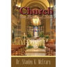 The Church, Past, Present and Future