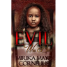 An Evil Was Born