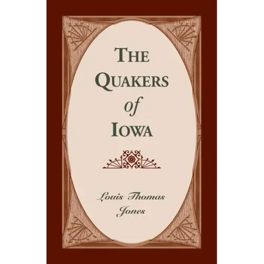 The Quakers of Iowa