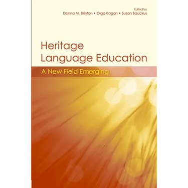 Heritage Language Education: A New Field Emerging