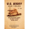 U.S. Army Sea Tales