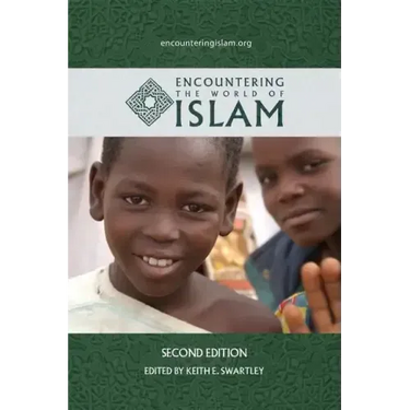 Encountering the World of Islam