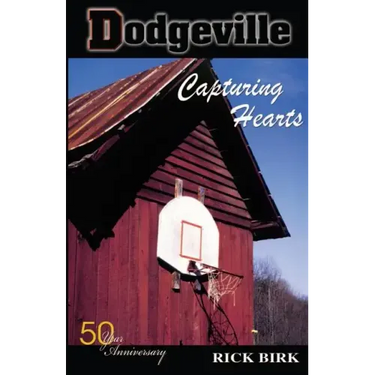 Dodgeville: Capturing Hearts