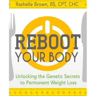 Reboot Your Body: Unlocking the Genetic Secrets to Permanent Weight Loss