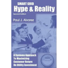 Smart Grid Hype and Reality: A Systems Approach to Maximizing Customer Return on Utility Investment