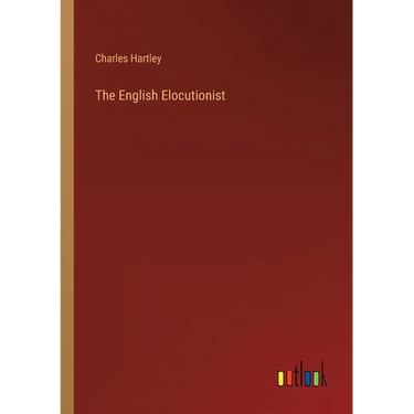 The English Elocutionist