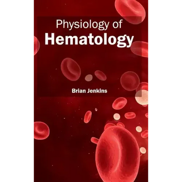 Physiology of Hematology