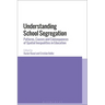 Understanding School Segregation: Patterns, Causes and Consequences of Spatial Inequalities in Education