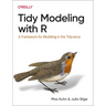 Tidy Modeling with R: A Framework for Modeling in the Tidyverse