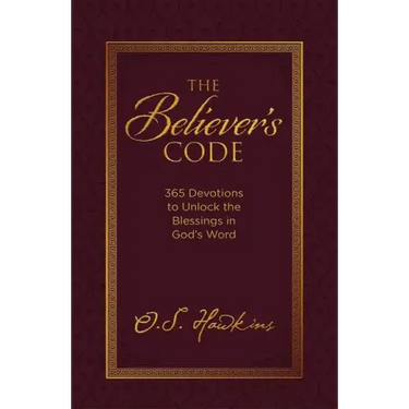 The Believer's Code: 365 Devotions to Unlock the Blessings in God's Word