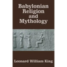 Babylonian Religion and Mythology