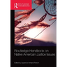 Routledge Handbook on Native American Justice Issues
