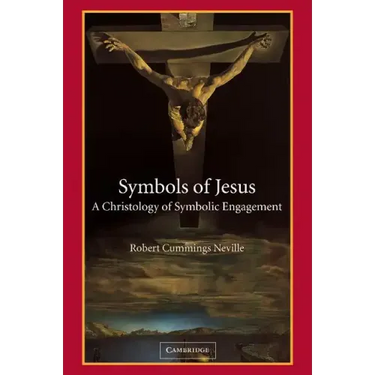 Symbols of Jesus: A Christology of Symbolic Engagement