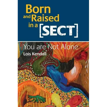 Born and Raised in a Sect: You are Not Alone