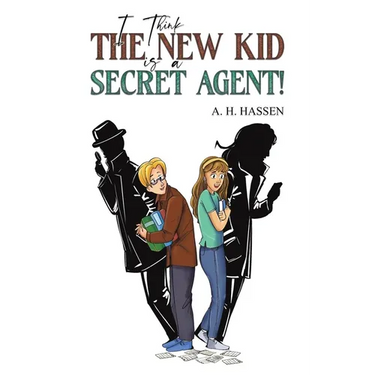 I Think the New Kid is a Secret Agent!