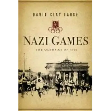 Nazi Games: The Olympics of 1936