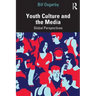 Youth Culture and the Media: Global Perspectives