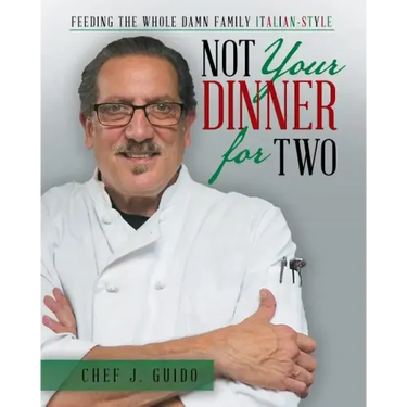 Not Your Dinner for Two: Feeding the Whole Damn Family Italian-Style