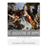 St. Augustine of Hippo: Father of the Christian Church