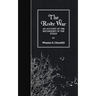 The River War: An Account of the Reconquest of the Sudan