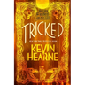 Tricked: Book Four of the Iron Druid Chronicles