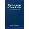 The Memoirs of Jean Laffite: From Le Journal de Jean Laffite