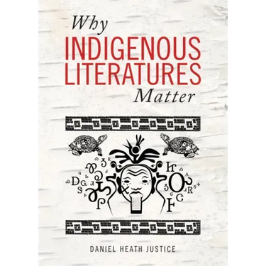 Why Indigenous Literatures Matter