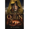 Shadows on the Queen: A St Albans Medieval Mystery