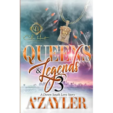 Queens & Legends 3: A Down South Love Story: The Finale