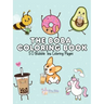 The Boba Coloring Book: 50 Bubble Tea Coloring Pages