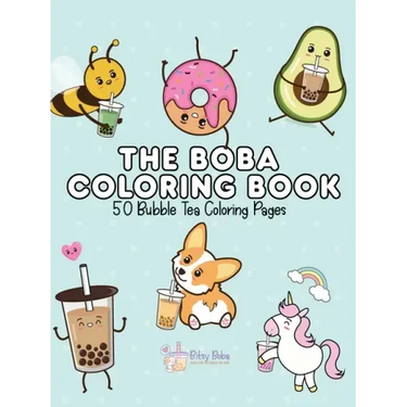 The Boba Coloring Book: 50 Bubble Tea Coloring Pages