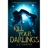 Kill Your Darlings
