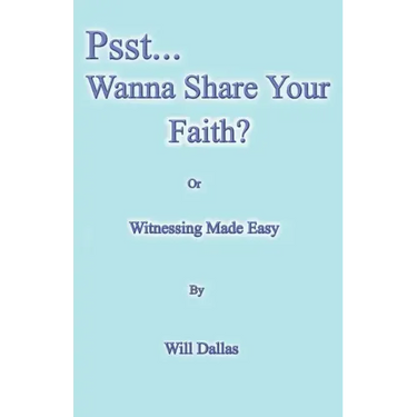 Psst...Wanna Share Your Faith?