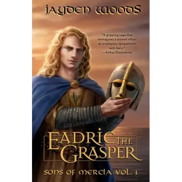 Eadric the Grasper: Sons of Mercia