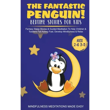 The Fantastic Elephant! Bedtime Stories for Kids Fantasy Sleep Stories & Guided Meditation To Help Children & Toddlers Fall Asleep Fast, Develop Mindf
