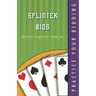 Practice Your Bidding: Splinter Bids