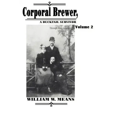 Corporal Brewer: A Bucktail Survivor